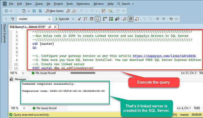 Execute the create linked server query in SSMS
